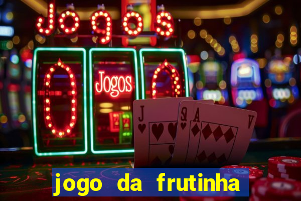 jogo da frutinha que paga no pix